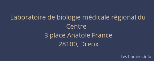 Laboratoire de biologie m&eacute;dicale r&eacute;gional du Centre