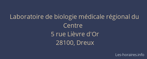 Laboratoire de biologie m&eacute;dicale r&eacute;gional du Centre