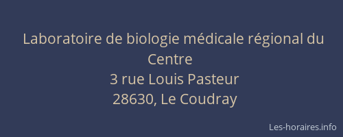 Laboratoire de biologie m&eacute;dicale r&eacute;gional du Centre