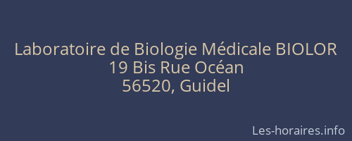 Laboratoire de Biologie Médicale BIOLOR
