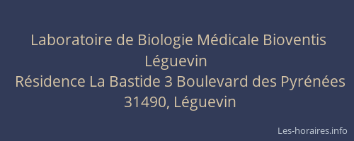 Laboratoire de Biologie Médicale Bioventis Léguevin
