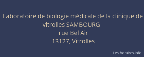 Laboratoire de biologie médicale de la clinique de vitrolles SAMBOURG