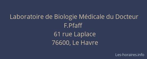 Laboratoire de Biologie Médicale du Docteur F.Pfaff