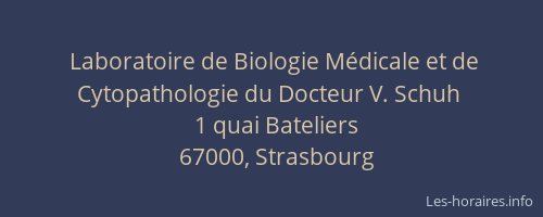 Laboratoire de Biologie Médicale et de Cytopathologie du Docteur V. Schuh