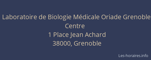 Laboratoire de Biologie Médicale Oriade Grenoble Centre