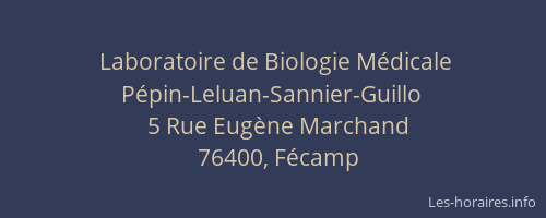 Laboratoire de Biologie Médicale Pépin-Leluan-Sannier-Guillo