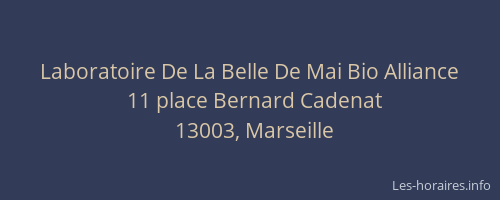Laboratoire De La Belle De Mai Bio Alliance