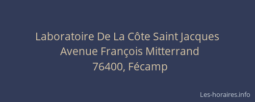 Laboratoire De La Côte Saint Jacques