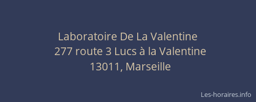Laboratoire De La Valentine