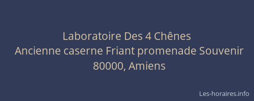 Laboratoire Des 4 Chênes
