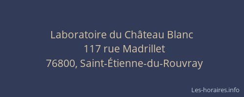 Laboratoire du Château Blanc