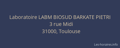 Laboratoire LABM BIOSUD BARKATE PIETRI