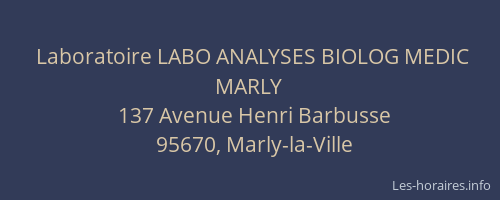 Laboratoire LABO ANALYSES BIOLOG MEDIC MARLY