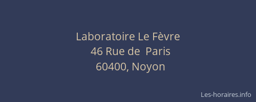 Laboratoire Le F&egrave;vre