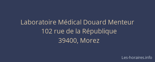 Laboratoire Médical Douard Menteur