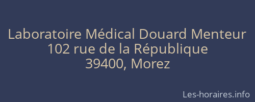 Laboratoire Médical Douard Menteur