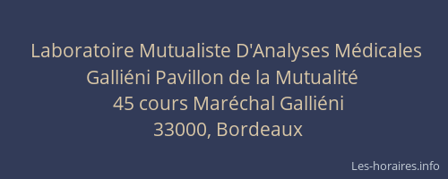 Laboratoire Mutualiste D'Analyses Médicales Galliéni Pavillon de la Mutualité