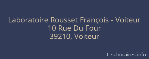 Laboratoire Rousset François - Voiteur