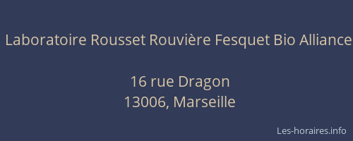 Laboratoire Rousset Rouvière Fesquet Bio Alliance