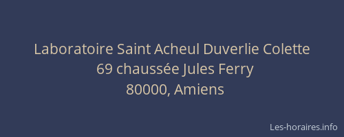 Laboratoire Saint Acheul Duverlie Colette
