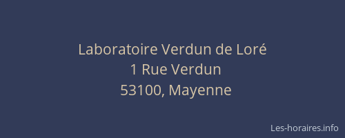Laboratoire Verdun de Lor&eacute;