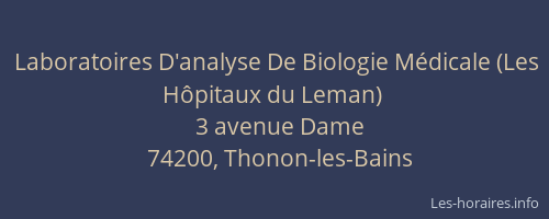 Laboratoires D'analyse De Biologie M&eacute;dicale (Les H&ocirc;pitaux du Leman)