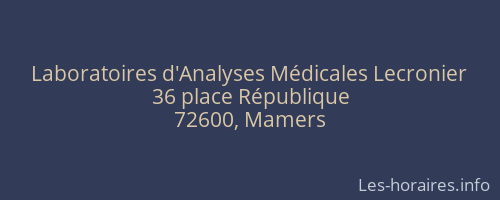 Laboratoires d'Analyses M&eacute;dicales Lecronier
