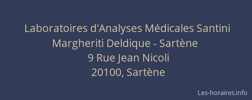 Laboratoires d'Analyses M&eacute;dicales Santini Margheriti Deldique - Sart&egrave;ne