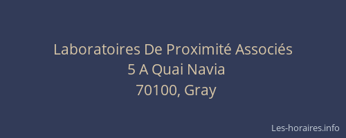 Laboratoires De Proximit&eacute; Associ&eacute;s
