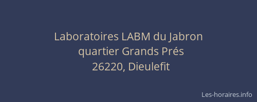 Laboratoires LABM du Jabron