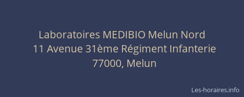 Laboratoires MEDIBIO Melun Nord