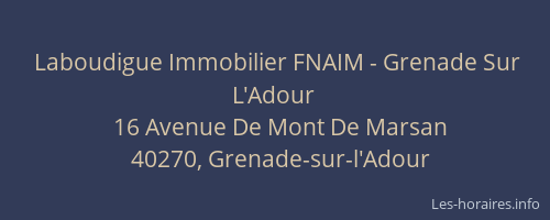 Laboudigue Immobilier FNAIM - Grenade Sur L'Adour