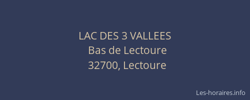 LAC DES 3 VALLEES