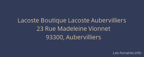 Lacoste Boutique Lacoste Aubervilliers