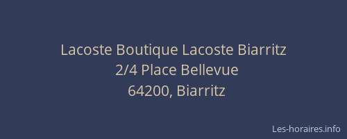 Lacoste Boutique Lacoste Biarritz