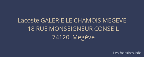 Lacoste GALERIE LE CHAMOIS MEGEVE