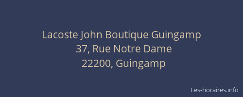 Lacoste John Boutique Guingamp