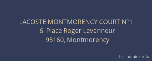 LACOSTE MONTMORENCY COURT N°1