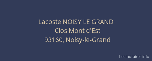 Lacoste NOISY LE GRAND