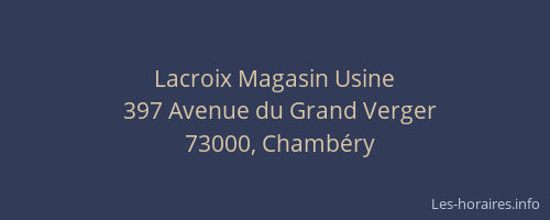 Lacroix Magasin Usine