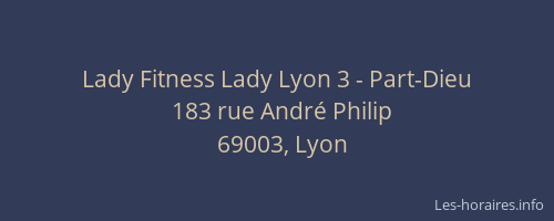 Lady Fitness Lady Lyon 3 - Part-Dieu