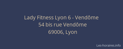 Lady Fitness Lyon 6 - Vendôme