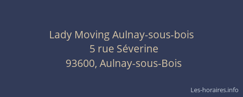 Lady Moving Aulnay-sous-bois