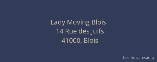Lady Moving Blois