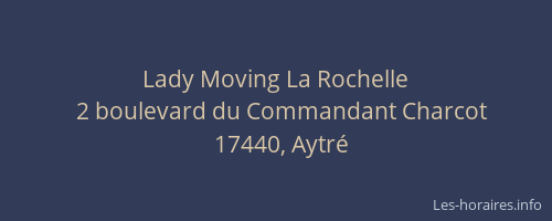 Lady Moving La Rochelle