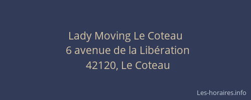 Lady Moving Le Coteau