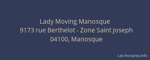 Lady Moving Manosque