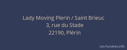 Lady Moving Plerin / Saint Brieuc