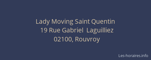 Lady Moving Saint Quentin