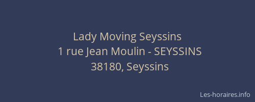 Lady Moving Seyssins
